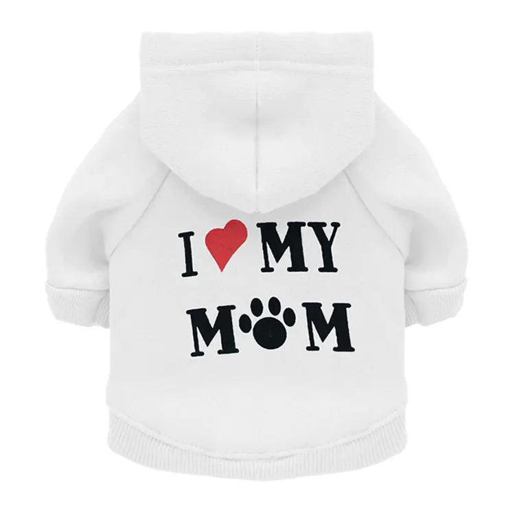 I LOVE MY MOM Dog Sweatshirt Hoodie